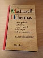 Fr&aring;n Machiavelli till Habermas : texter i politisk id&eacute;historia
