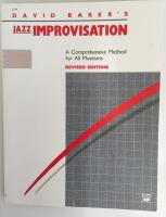 David Baker's Jazz improvisation : A comprehensive method for all musicians