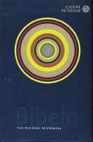 Bibeln : the message p&aring; svenska