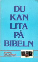 Du kan lita p&aring; Bibeln