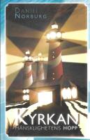 Kyrkan : m&auml;nsklighetens hopp