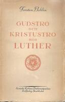 Gudstro och Kristustro hos Luther