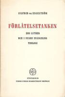 F&ouml;rl&aring;telsetanken hos Luther och i nyare evangeliska teologi