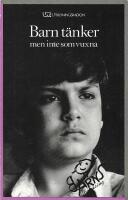 Barn t&auml;nker : men inte som vuxna