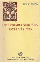 Uppenbarelseboken och v&aring;r tid