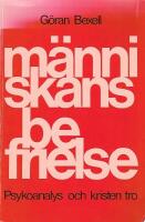 M&auml;nniskans befrielse : psykoanalys och kristen tro