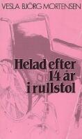Helad efter 14 &aring;r i rullstol