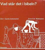 Vad st&aring;r det i Bibeln? Del 1 Gamla Testamentet
