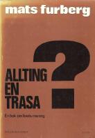 Allting en trasa ? En bok om livets mening