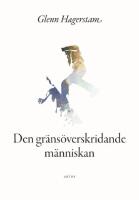 Den gr&auml;ns&ouml;verskridande m&auml;nniskan
