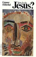 Vem &auml;r du, Jesus?