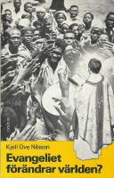 Evangeliet f&ouml;r&auml;ndrar v&auml;rlden?