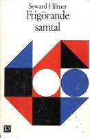 Frig&ouml;rande samtal : En introduktion i sj&auml;lav&aring;rdens samtalsteknik