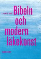 Bibeln och modern l&auml;kekonst