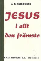 Jesus i allt den fr&auml;mste