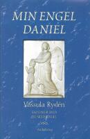 Min engel Daniel : samtaler med en skytsengel