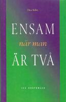 Ensam n&auml;r man &auml;r tv&aring;