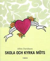 Skola och kyrka m&ouml;ts