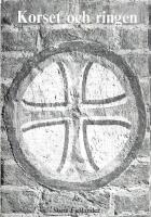 Korset och ringen : Det kyrkliga ungdomsarbetets organisationshistoria 1905-1945