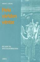 Hela v&auml;rlden v&auml;ntar