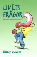 Livets fr&aring;gor - en introduktion i kristen tro