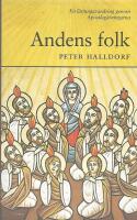 Andens folk : en l&auml;rjungavandring genom apostlag&auml;rningarna