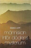 M&auml;nniskan inf&ouml;r d&ouml;dens mysterium