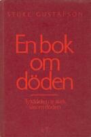 En bok om d&ouml;den : [ty k&auml;rleken &auml;r stark s&aring;som d&ouml;den]