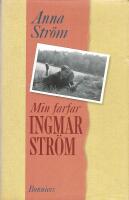 Min farfar Ingmar Str&ouml;m