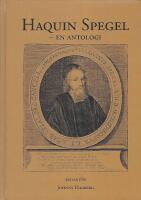 Haquin Spegel : en antologi
