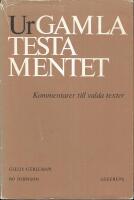 Ur Gamla Testamentet : Kommentarer till valda texter