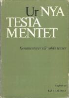 Ur Nya testamentet : kommentarer till valda texter