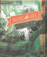V&auml;gens folk : en resa genom kristen tro