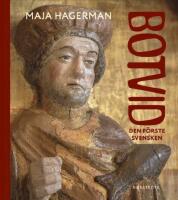 Botvid - den f&ouml;rste svensken