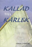 Kallad till k&auml;rlek : herdabrev till Lunds stift