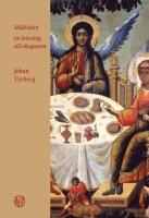 M&aring;ltiden : en lovs&aring;ng till Skaparen