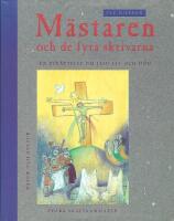 M&auml;staren och de fyra skrivarna