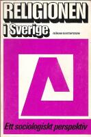 Religionen i Sverige : ett sociologiskt perspektiv