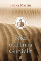 S&ouml;ka och finna Gud i allt