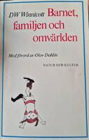 Winnicott, Dw/Barnet familjen o omv&auml;rlden