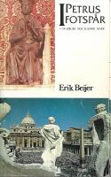 I Petrus fotsp&aring;r p&aring; biblisk och klassisk mark