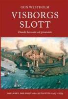 Visborgs slott - Danskt herres&auml;te och piratn&auml;ste