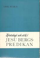 Kristologi och etik i Jesu bergspredikan