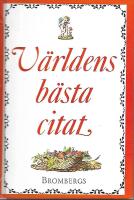 V&auml;rldens b&auml;sta citat