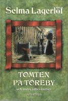 Lagerl&ouml;f, S/Tomten p&aring; t&ouml;reby