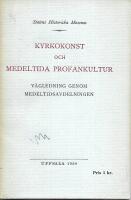 Kyrkokonst och medeltida profankultur