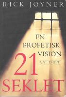 En profetisk vision av det 21 seklet