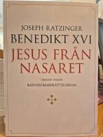 Jesus fr&aring;n Nasaret. D. 3,  Barndomsber&auml;ttelserna