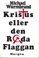 Kristus eller den r&ouml;da flaggan