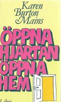 &Ouml;ppna hj&auml;rtan &ouml;ppna hem